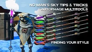 No Man's Sky Tips & Tricks: Autophage Multitools | Finding Your Staff Style! | Echoes 4.45 | 2023