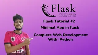 How to create a minimal App in Flask | Web development With Python | Flask Tutorial #2