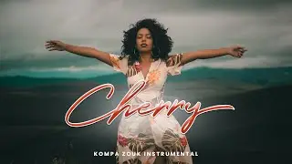 Kompa Zouk  Instrumental [Zouk Instru] - Cherry