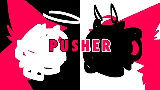 ☆ :: pusher :: animation meme