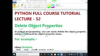 PYTHON LECTURE - 52 | Delete Object Properties| Python Code To Delete Property(