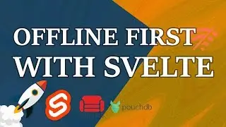 Svelte 3 offline first app