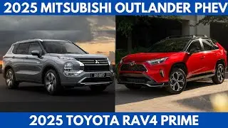 2025 Mitsubishi Outlander Plug In Hybrid  Vs. 2025 Toyota RAV4 Prime a strong contenders Comparison