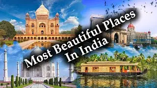 Most Beautiful Places In India