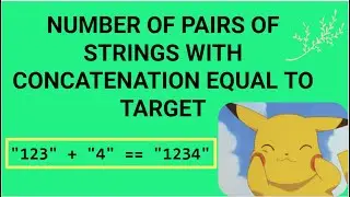 Number of Pairs of Strings With Concatenation Equal to Target | Leetcode | DSA | Arrays