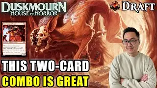 This Two-Card Combo Is Legitimately Strong | Duskmourn Draft | MTG Arena