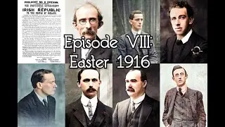 The History Happy Hour Episode VIII: Easter 1916