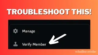 8 Ways To Troubleshoot If Your Discord Server 'Verify Member' Button Is Not Working