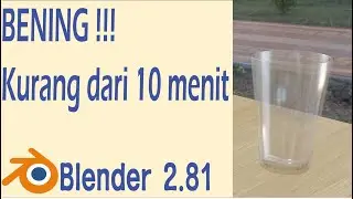 TUTORIAL Membuat gelas menjadi bening