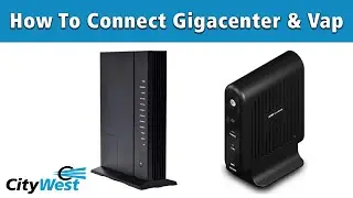 How To Connect Gigacenter & Vap - Fibre Internet