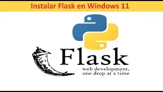 Instalación de framework Flask (Python) en Windows 11