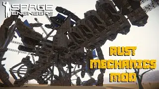 Space Engineers | Rust Mechanics Mod