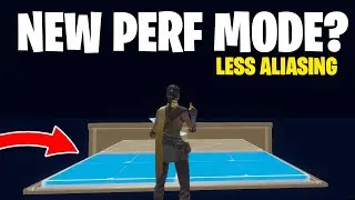 New Performance mode? Better texture? Fortnite last Update