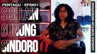 SISI LAIN GUNUNG SINDORO - PENTAGU
