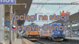 Pociągi na stacji Ostrava-Svinov 🇨🇿