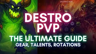 The Ultimate Destruction Warlock PVP Guide - World of Warcraft - The War Within (S2)