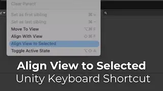 Align View To Selected - A Much Needed Unity Keyboard Shortcut