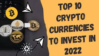 Top 10 Crypto Currencies To Invest in 2022 - Tech with Jenni