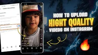 Upload High Quality Videos On Instagram With These 3 Easy Steps