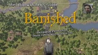 Understanding Banished (Resource Production)