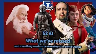 What we Missed, and we need to talk about The Santa Clauses