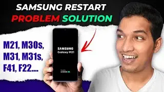 Samsung M21 Restart Problem Solution | M30s, M31, F41, M31s