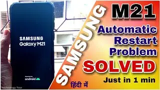 Samsung Galaxy M21 / M31 automatic restart problem solved #WattaMonster [ Hindi ]
