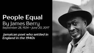 Poem - People Equal by James Berry Read Along