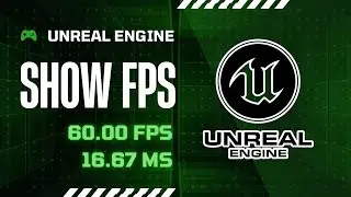 How to Show FPS in Unreal Engine (Quick and Easy Tutorial)
