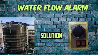 How to make a water flow alarm / save water / easy way