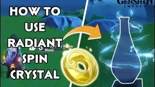 HOW TO USE RADIANT CRYSTAL || Genshin Impact