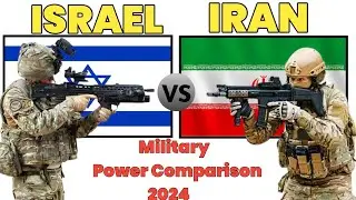 Iran Vs  Israel Military Power Comparison 2024 | Israel Vs Iran Military Power 2024