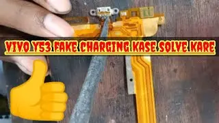 vivo y53  fake charjing 👍