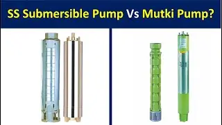What is the difference between Submersible Pump & Mutki Pump? | Electrical water pump types