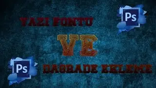 AdobePhoto Shop CS6 Yazı Fontu Ve Dagrede Ekleme!! (Sesli)