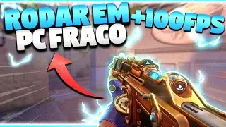 COMO RODAR VALORANT EM PC FRACO ( Como aumentar o FPS do Valorant )