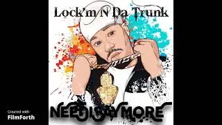 LOCK'M N DA TRUNK (prod. by @chadblunt4881)