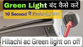 Hitachi ac 2024 model green light blinking | hitachi inverter ac green light blinking 2024