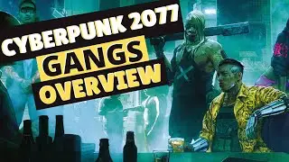 Cyberpunk 2077 Gang Lore: What We Know So Far