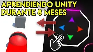 8 Meses Programando y Diseñando Juegos en Unity3D (Todos mis proyectos)