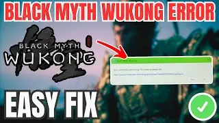 FIX Sorry Something Went Wrong ERROR In Black Myth Wukong (ALL FIXES 2025)