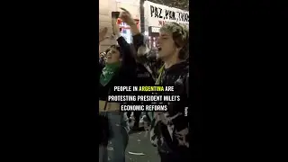 People in Argentina are protesting President Milei’s economic reforms.