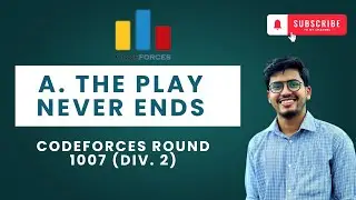 A . The Play Never Ends | Codeforces Round 1007 (Div. 2) | Solution in Bangla