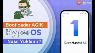 Bootloader Açık Cihazlarda "HyperOS Güncelleme" hiçbir şey silinmeden