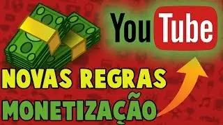 NOVAS REGRAS DE MONETIZAÇÃO NO YOUTUBE 2017