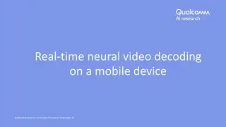 Real time neural video decoding on a mobile device