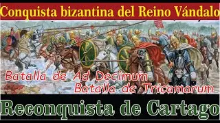 La reconquista romana de Cartago
