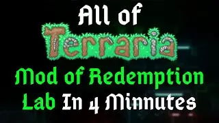 All of Terraria's Abandoned Lab in 4 Minutes (Mod of Redemption)