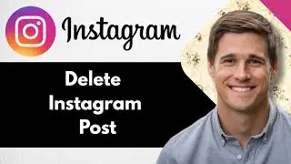 How to Delete Instagram Post Step by Step Full Tutorial - Full Guide