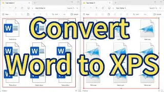 Batch convert multiple Word files to XPS format